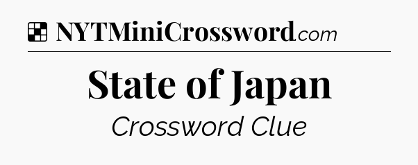 Solution: State of Japan - NYT Crossword