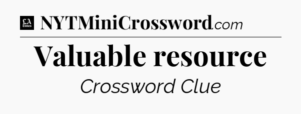 Valuable resource - LA Times Crossword