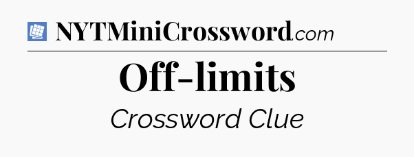 Off-limits Puzzle Page Crossword Clue