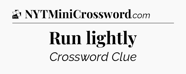 Run lightly - Daily Themed Classic Crossword
