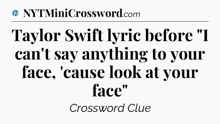 Taylor Swift lyric before 