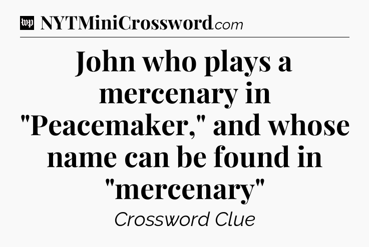 John who plays a mercenary in 