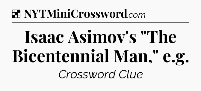 Solution: Isaac Asimov's 