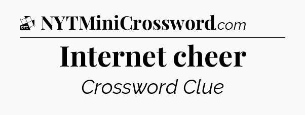 Internet cheer - Daily Themed Classic Crossword