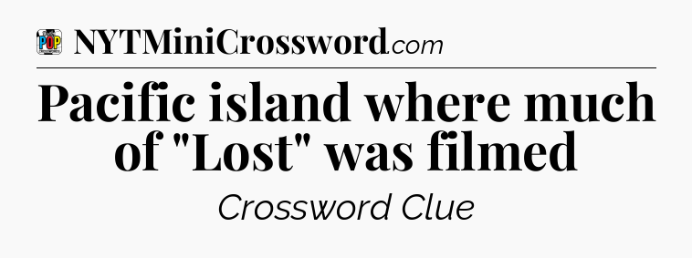 Pacific island where much of 