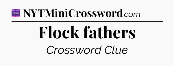 Flock fathers - Thomas Joseph Crossword