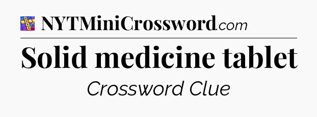 Solid medicine tablet Codycross