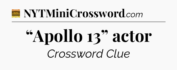 “Apollo 13” actor crossword clue Eugene Sheffer