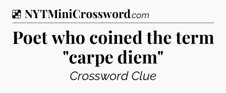 Solution: Poet who coined the term 