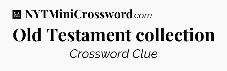 Old Testament collection - LA Times Crossword