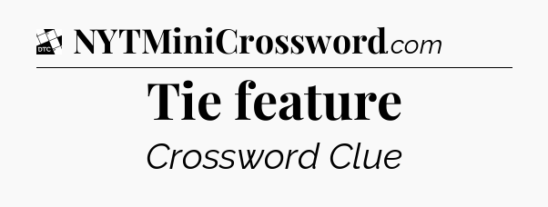 Tie feature - Daily Themed Classic Crossword