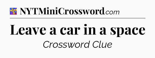Leave a car in a space Codycross