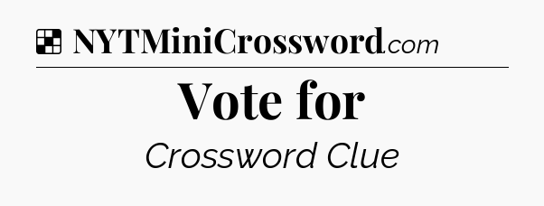 Vote for NYT Crossword