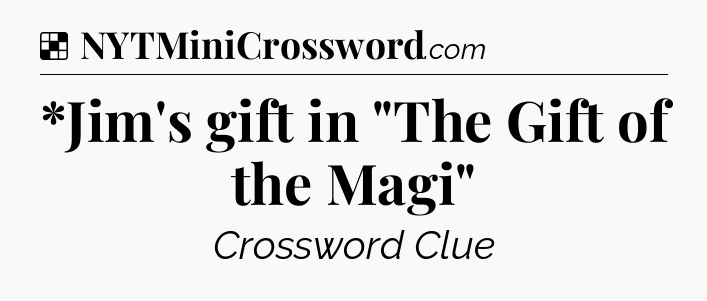 Solution: *Jim's gift in 