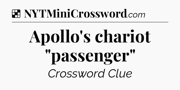 Solution: Apollo's chariot 