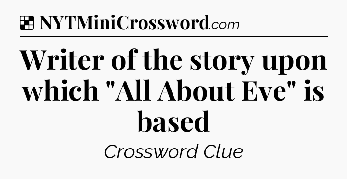 Solution: Writer of the story upon which 