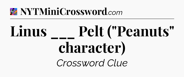 Linus ___ Pelt (