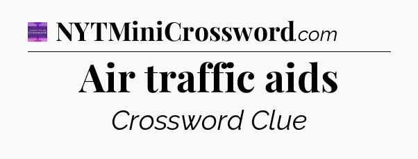 Air traffic aids - Thomas Joseph Crossword