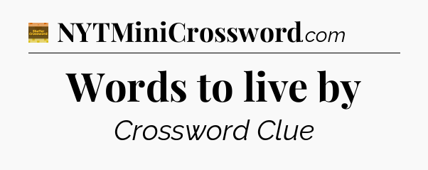 Words to live by - Eugene Sheffer Crossword