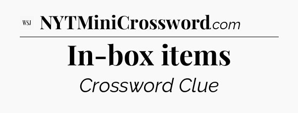 In-box items - WSJ Crossword