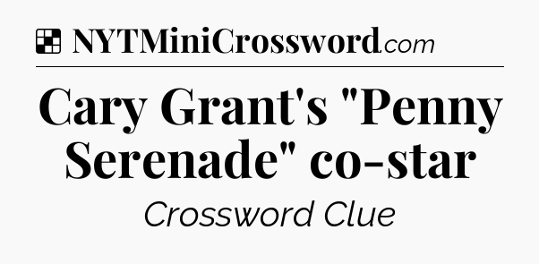 Solution: Cary Grant's 
