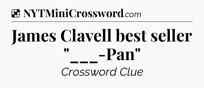 Solution: James Clavell best seller 