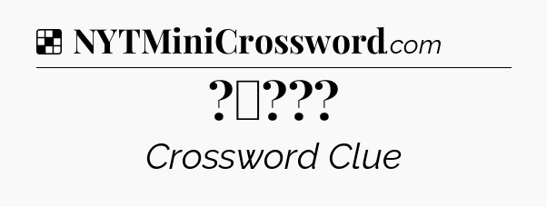 Solution: ?‍ - NYT Crossword