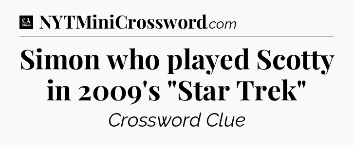 Simon who played Scotty in 2009's 