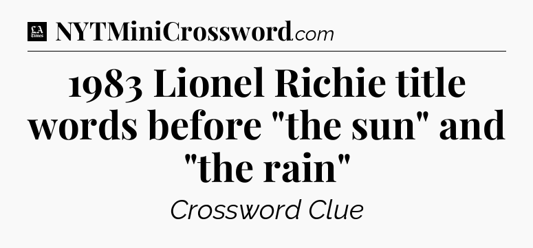 1983 Lionel Richie title words before 
