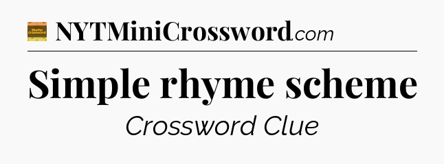 Simple rhyme scheme - Eugene Sheffer Crossword