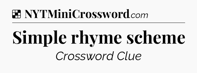 Solution: Simple rhyme scheme - NYT Crossword