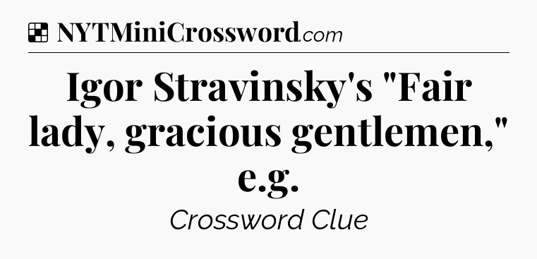 Solution: Igor Stravinsky's 
