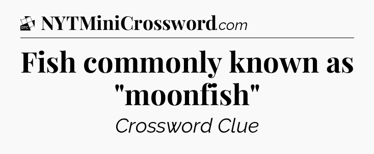 Fish commonly known as 
