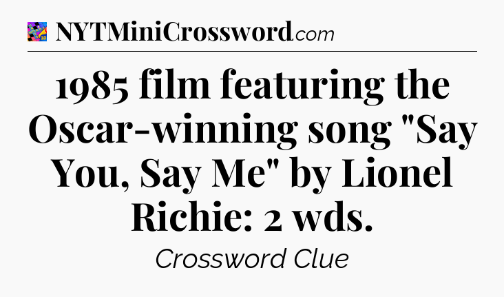 1985 film featuring the Oscar-winning song 