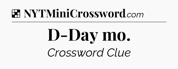 Solution: D-Day mo - NYT Crossword