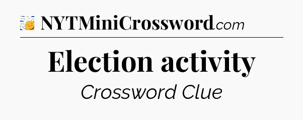 Election activity - 7 Little Words