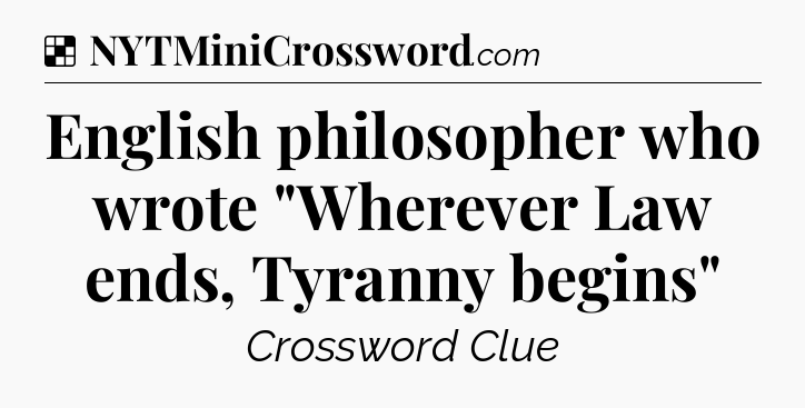 Solution: English philosopher who wrote 