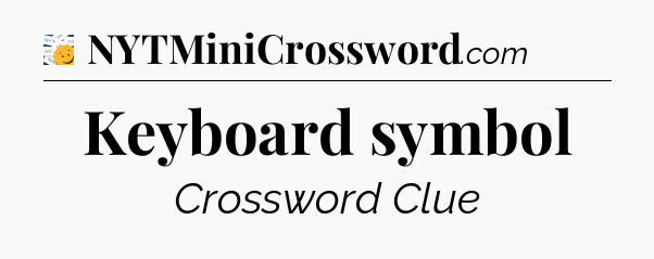 Keyboard symbol - 7 Little Words