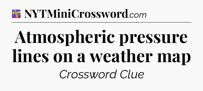Atmospheric pressure lines on a weather map Codycross