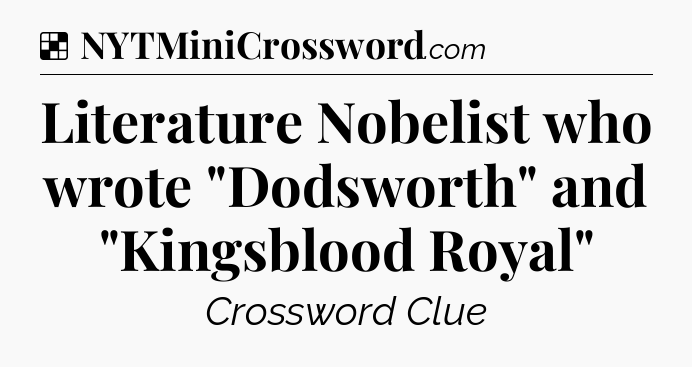 Solution: Literature Nobelist who wrote 