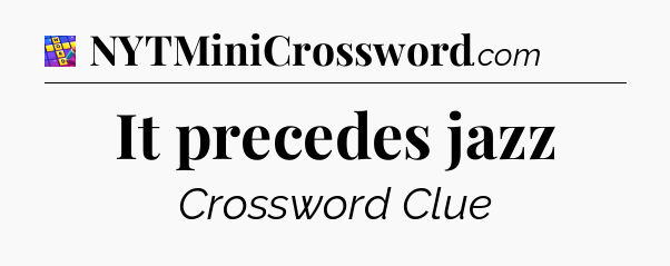 It precedes jazz Codycross