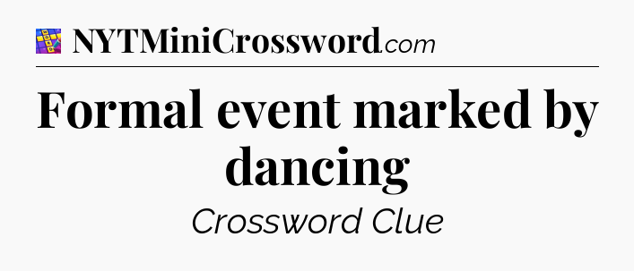 Formal event marked by dancing Codycross
