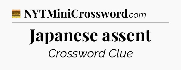 Japanese assent - Eugene Sheffer Crossword