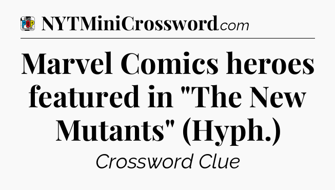 Marvel Comics heroes featured in 