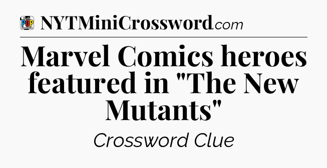 Marvel Comics heroes featured in 