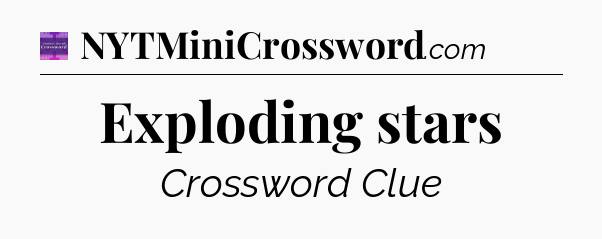 Exploding stars - Thomas Joseph Crossword