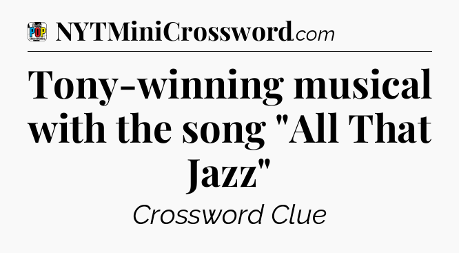 Tony-winning musical with the song 