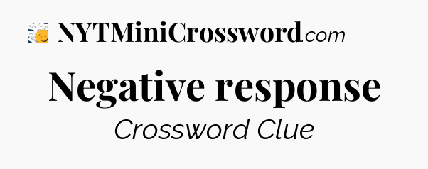 Negative response 7 Little Words