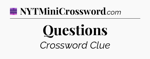 Questions - Thomas Joseph Crossword