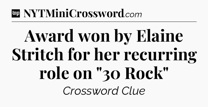 Award won by Elaine Stritch for her recurring role on 